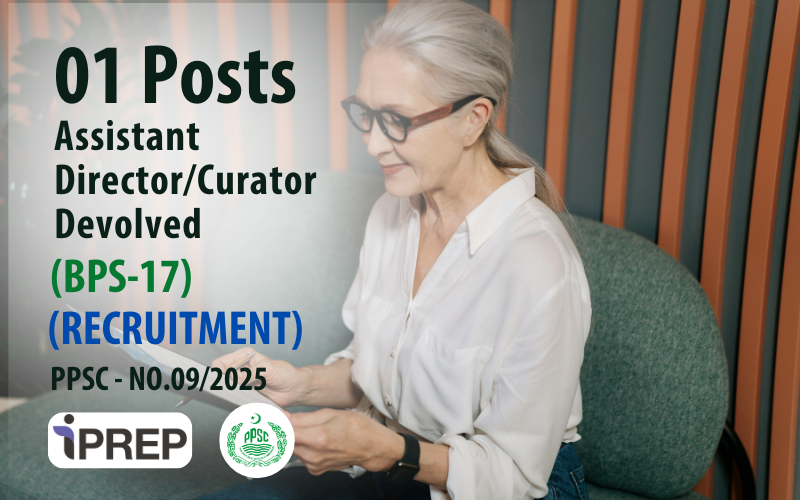 Assistant Director/ Curator Devolved │ BPS-17 │ PPSC