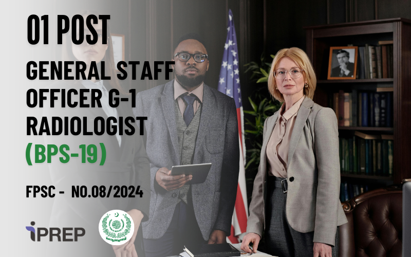 General Staff Officer G-1 Radiologist │BPS-19 │FPSC