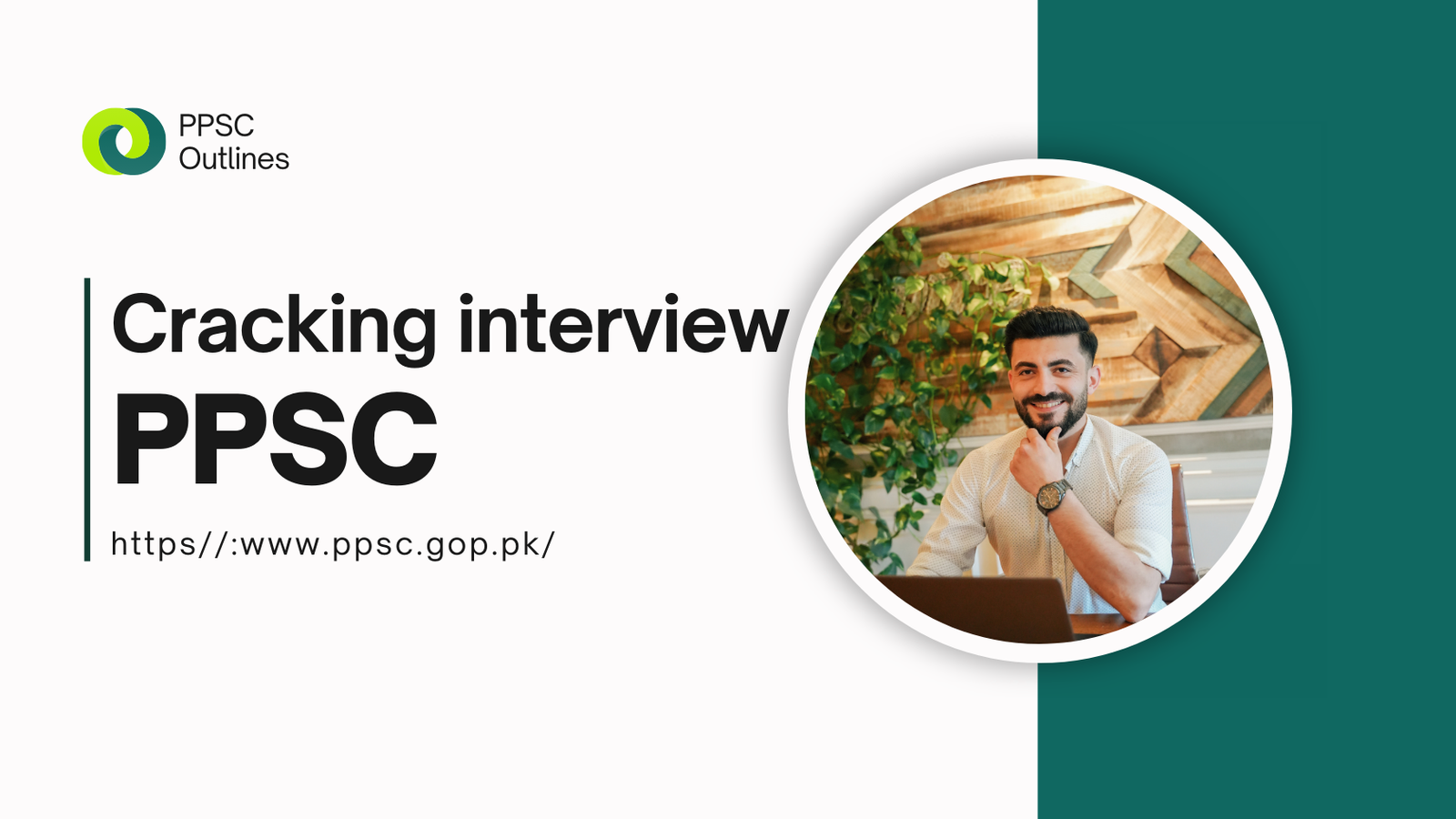 Cracking the Interview │ PPSC │ Syllabus Breakdown & Key Topics