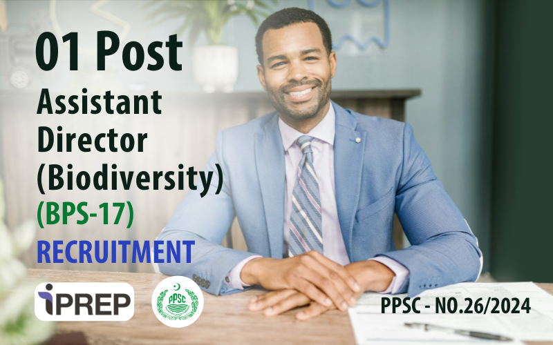 Assistant Director (Biodiversity) │ BPS-17 │ PPSC